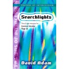 Searchlights by David Adam Prayers of Intercession All Age worship  Year A